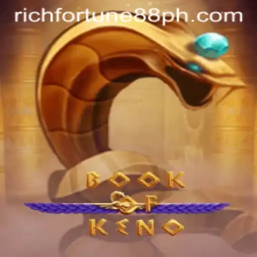 Exploring the World of BookOfKeno: Rich Fortune 88 Awaits