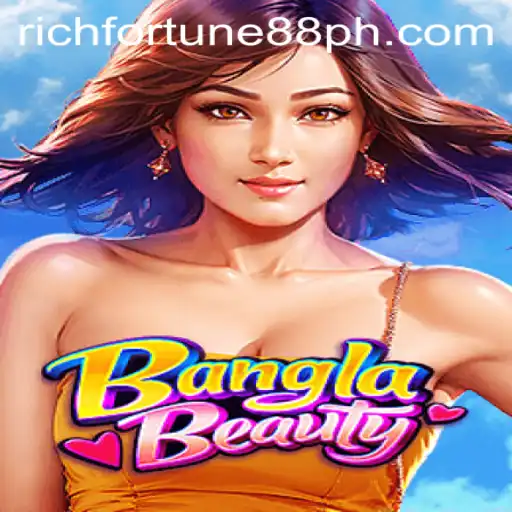 Exploring the Fascinating World of BanglaBeauty: A Journey Through Rich Fortune 88