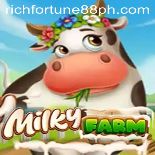 Exploring the Enchanting World of MilkyFarm: A Guide to Rich Fortune 88
