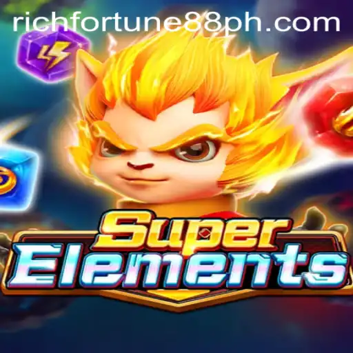 Discover the Exciting World of SuperElements and the Magic of Rich Fortune 88